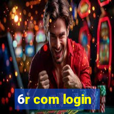 6r com login